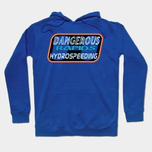 Dangerous Rapids Hydrospeeding Hoodie